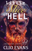 Little Slice of Hell (MM Monster Romance)