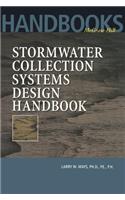 Stormwater Collection Systems Design Handbook