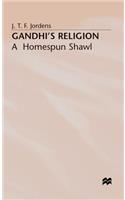 Gandhi's Religion: A Homespun Shawl