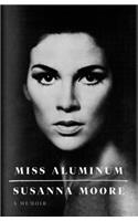 Miss Aluminum