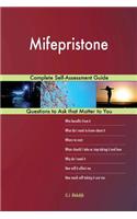 Mifepristone; Complete Self-Assessment Guide