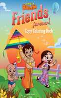 Chhota Bheem - Friends Forever: Copy Coloring Book For Kids