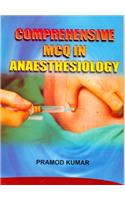 Comprehensive MCQ in Anaesthesiology