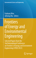 Frontiers of Energy and Environmental Engineering