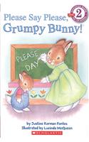 Please Say Please, Grumpy Bunny!