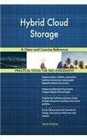 Hybrid Cloud Storage A Clear and Concise Reference