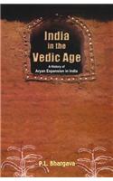 India In The Vedic Age — A History Of Aryan Expansion In India