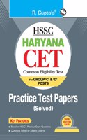 Hssc: Haryana Cet (Group ‘C’ & ‘D’ Posts) - Practice Test Papers (Solved)