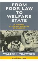 From Poor Law to Welfare State, 6th Edition