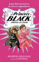 The Princess in Black and the Prince in Pink