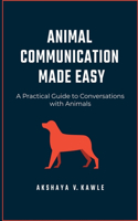 Animal Communication Made Easy