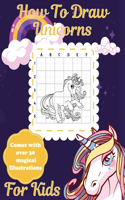 How To Draw Unicorns For Kids