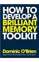 How to Develop a Brilliant Memory Toolkit