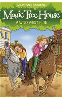 Magic Tree House 10: A Wild West Ride