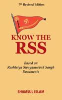 Know the RSS: Based on Rashtriya Swayamsevak Sangh Documents