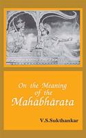 On the Meaning of the Mahabharata