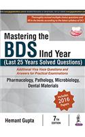 Mastering the BDS IInd Year (Last 25 Years Solved Questions)