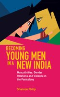 Becoming Young Men in a New India