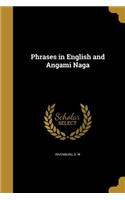 Phrases in English and Angami Naga