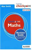 Cambridge Checkpoint Maths Revision Guide for the Cambridge Secondary 1 Test