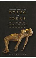 Dying for Ideas