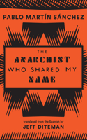 Anarchist Who Shared My Name