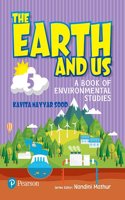 The Earth and Us: EVS Book by Pearson for Class 5