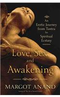 Love, Sex, and Awakening