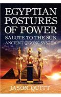 Egyptian Postures Of Power