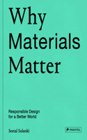 Why Materials Matter