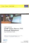 Ccsp Cisco Secure Pix Firewall Advanced Exam, 2E Certification Guide (Ccsp Self-Study)