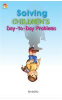 Solving Children'S  Day-To-Day Problems