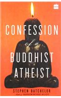 Confession of a Buddhist Atheist