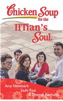 Chicken Soup For The Iitian'S Soul