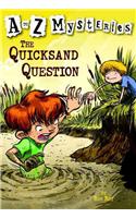 Quicksand Question