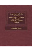 Gazetteer of the Bombay Presidency