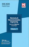 ESE 2020: Preliminary Exam : Electronics and Telecommunication Engineering Objective Paper - Volume II?: Vol. 2