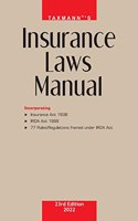 Taxmann's Insurance Laws Manual - Comprehensive Coverage of Updated, Amended & Annotated text of Laws relating to Insurance incl. Insurance/IRDA Act, 77+ Rules/Regulations, Master Directions, etc.