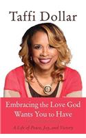 Embracing the Love God Wants You to Have