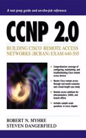 CCNP 2.0: Building Cisco Remote Access Networks (BCRAN) Exam 640-505 (Prentice Hall Ptr Cisco Technology Series)