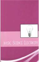 Basic Science Electricity