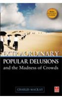 Extraordinary Popular Delusions and the Madness of Crowds