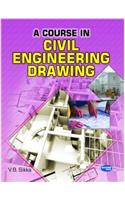 A Course in Civil Engineering Drawing