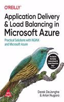 Application Delivery and Load Balancing in Microsoft Azure: Practical Solutions with NGINX and Microsoft Azure (Grayscale Indian Edition)