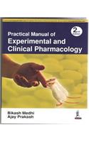 Practical Manual of Experimental and Clinical Pharmacology