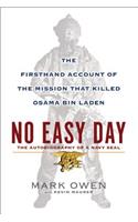 No Easy Day: The Firsthand Account of the Mission That Killed Osama Bin Laden