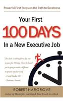 Your First 100 Days In a New Executive Job