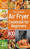 Complete Air Fryer Cookbook for Beginners