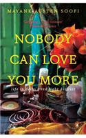 Nobody Can Love You More