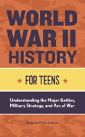 World War II History for Teens